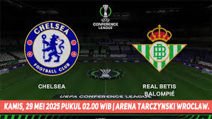 Real Betis vs Chelsea 29 Mei 2025