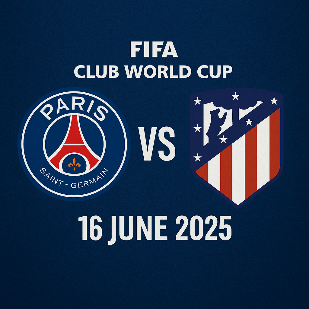 PSG VS Atletico Madrid - Piala Dunia Antarklub | 16 Juni 2025